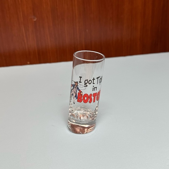 Rare I Got Tipsy In Boston Tilted Shot Glass - Picture 1 of 6